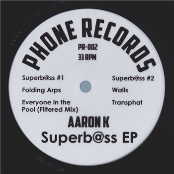 Aaron K - SUPERB@SS EP - PHONE RECORDS
