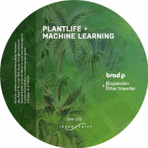 BRAD P - Plant Life & Machine Learning - Inner Shift
