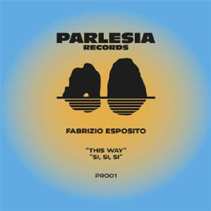Fabrizio ESPOSITO - This Way EP - Parlesia