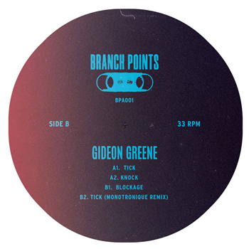 Gideon Greene - Tick - Branch Points Gideon Greene - Tick - Branch Points