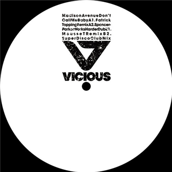 Madison Avenue - Don’t Call Me Baby - Vicious Madison Avenue - Don’t Call Me Baby - Vicious