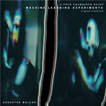Augustus Muller (Boy Harsher) - Machine Learning Experiments (Original Soundtrack) - Nude Club