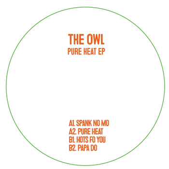 The Owl - Pure Heat EP - Owl