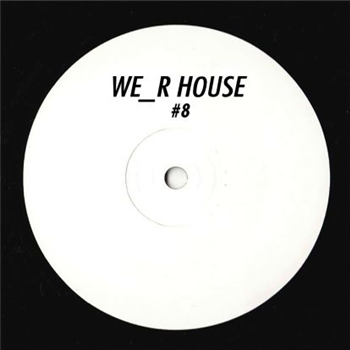 Sam Haskin - We_r_house 8 - We_r_house