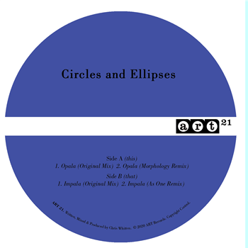 Circles & Ellipses - Opala / Impala EP - Applied Rhythmic Technology Circles & Ellipses - Opala / Impala EP - Applied Rhythmic Technology