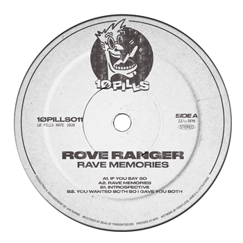 Rove Ranger - Rave Memories EP - 1Ø PILLS MATE