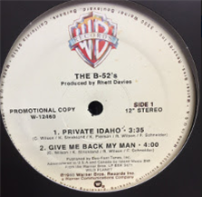 THE B-52S - PLANET CLAIRE/ PRIVATE IDAHO / GIVE ME BACK MY MAN - WARNER BROTHERS