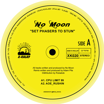 No Moon - Set Phases To Stun - X-Kalay