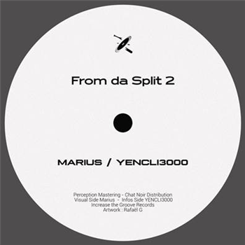 Marius & YENCLI3000 - From Da Split 2 - Increase The Groove Records Marius & YENCLI3000 - From Da Split 2 - Increase The Groove Records