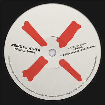 Weird Weather - Tongue Drum EP - LASH00 Weird Weather - Tongue Drum EP - LASH00
