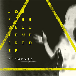 JoeFarr - Well Tempered - Elements Records