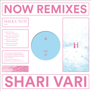 Shari Vari - Now Remixes - Malka Tuti