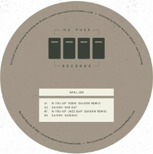 Saison / N You Up - NFRV 005 - No Fuss