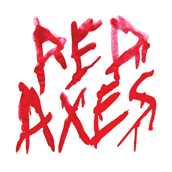 Red Axes - Dark Entries
