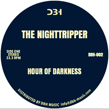 The Nighttripper - Hour Of Darkness - DBH Music Records