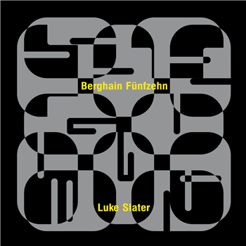 Luke Slater - Berghain Funfzehn - Ostgut Ton