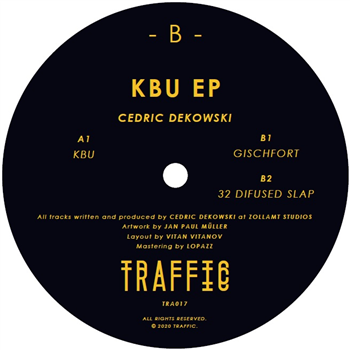 Cedric Dekowski - KBU EP - Traffic Entertainment Group