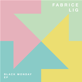 Fabrice Lig - Black Monday EP - Systematic