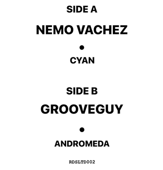 NEMO VACHEZ / GROOVEGUY - Cyan Andromeda - RECORD STORE DEMO