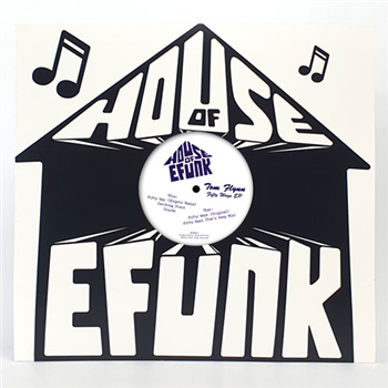 Tom Flynn - EFUNK03 - HOUSE OF EFUNK RECORDS