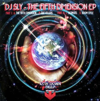 DJ Sly - The Fifth Dimension EP Part 1 - Lowdown Deep