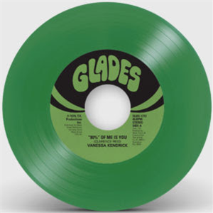 Vanessa Kendrick, Gwen Mccrae - 90% Of Me Is You (DINKED Green 7") - GLADES Vanessa Kendrick, Gwen Mccrae - 90% Of Me Is You (DINKED Green 7") - GLADES