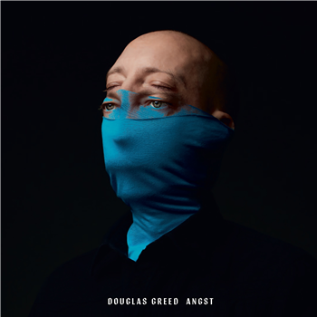 Douglas Greed - Angst - 3000 Grad Records
