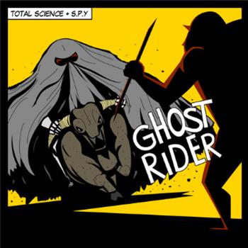 Total Science & S.P.Y - Ghostriders EP - CIA Records