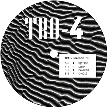 P - TRO-4 Singularity EP - TRO