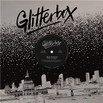 Mark Picchiotti - Pump The Boogie (Inc. JKriv / Seamus Haji Remixes) - GLITTERBOX