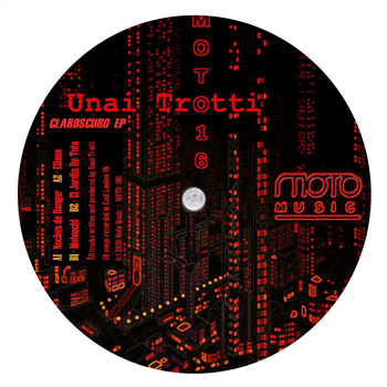 Unai Trotti - Claroscuro EP - Moto Music