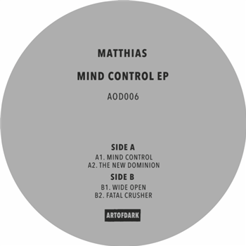 Matthias - Mind Control EP - Art of Dark