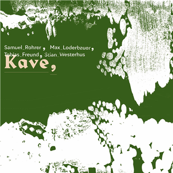 Samuel Rohrer / Max Loderbauer / Stian Westerhus / Tobias Freund - Kave - Arjunamusic Samuel Rohrer / Max Loderbauer / Stian Westerhus / Tobias Freund - Kave - Arjunamusic