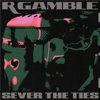 R Gamble - Sever The Ties - Public System R Gamble - Sever The Ties - Public System