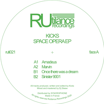 Kicks - Space Opera EP - RUTILANCE RECORDINGS