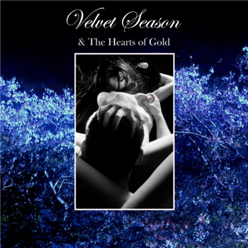 Velvet Season & The Hearts Of Gold - Voices / Having Fun - Blue Velvet