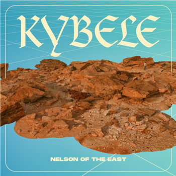 Nelson of the East - Kybele - Tartelet Records