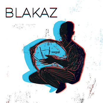 Blakaz - Sagaï feat. Menwar LP - Lézard Zébré