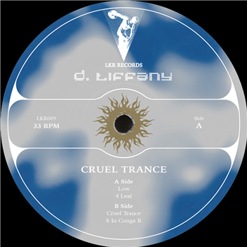 D. Tiffany - Cruel Trance - LKR Records D. Tiffany - Cruel Trance - LKR Records