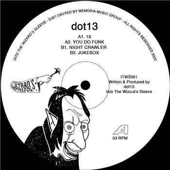 dot13 - Nightcrawler EP [vinyl only] - Into The Wizards Sleeve