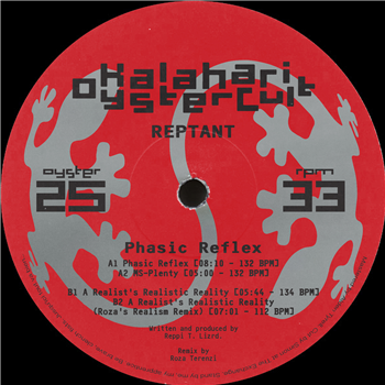 Reptant - Phasic Reflex EP w/ Roza Terenzi Remix - Kalahari Oyster Cult 