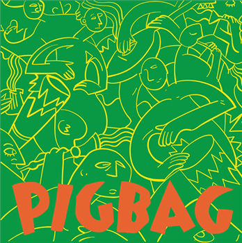 PIGBAG - Papas Got A Brand New Pigbag - Spaziale Recordings