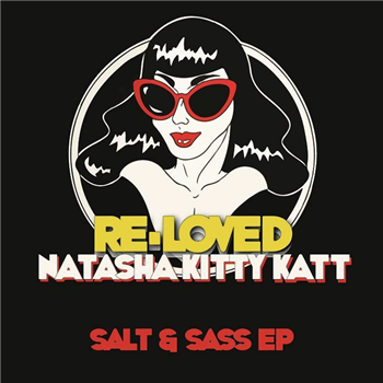 Natasha Kitty Katt - Siss & Sass EP - Re-Loved