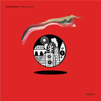 Dominik Marz - Windpulver EP - Scatcity Dominik Marz - Windpulver EP - Scatcity