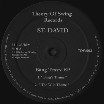 St. David - Bang Traxx EP - Theory Of Swing