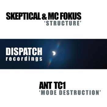 Skeptical & MC Fokus / Ant TC1 - Dispatch Recordings