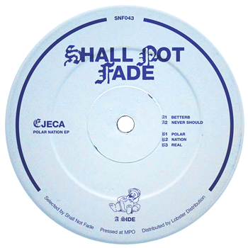 EJECA - Polar Nation EP (BLUE VINYL  Re-press) - Shall Not Fade