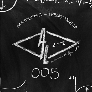Matrefakt - Theory Tale EP - Attitudes To Life Matrefakt - Theory Tale EP - Attitudes To Life