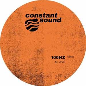 100HZ - Jive - Constant Sound