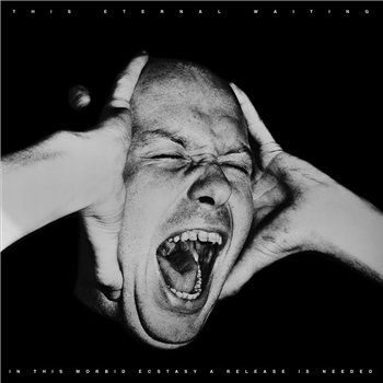 This Eternal Waiting - In This Morbid Ecstacy A Release Is Needed LP - Dead Wax Records This Eternal Waiting - In This Morbid Ecstacy A Release Is Needed LP - Dead Wax Records
